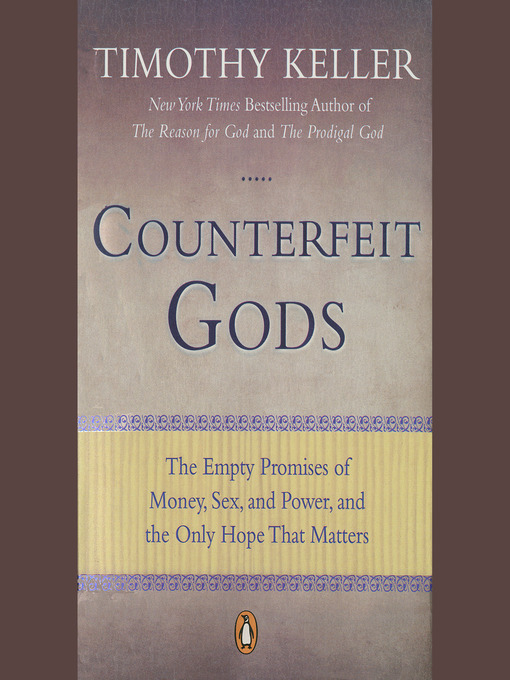 Title details for Counterfeit Gods by Timothy Keller - Wait list